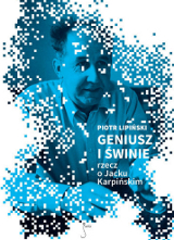Piotr Lipiski, „Geniusz i winie”